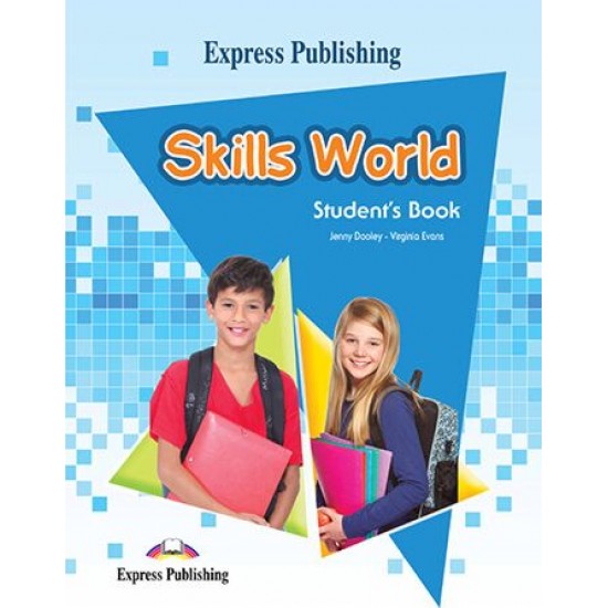Skills World - Student's Book Skills World - Student's Book